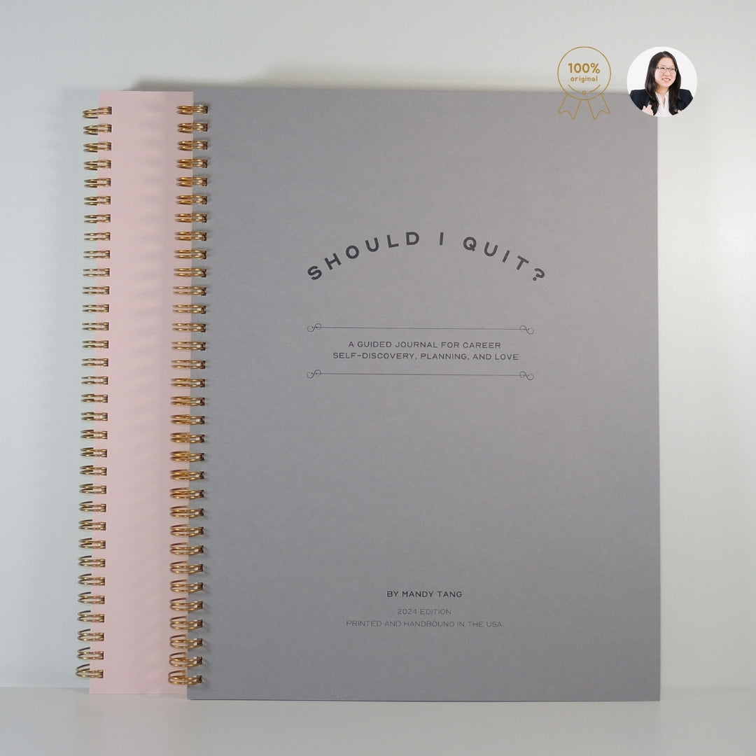 "Should I Quit?" Journal